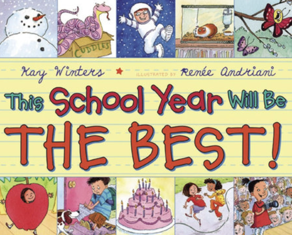 This School Year Will Be the BEST! by Kay Winters